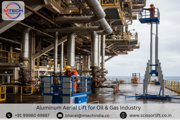 Aluminum Aerial Lift for Oil & Gas Industry
